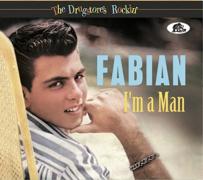 Fabian - The Drugstore's Rockin' : I'm A Man - Klik op de afbeelding om het venster te sluiten